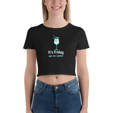 IT'S FRIDAY Women’s Crop Tee