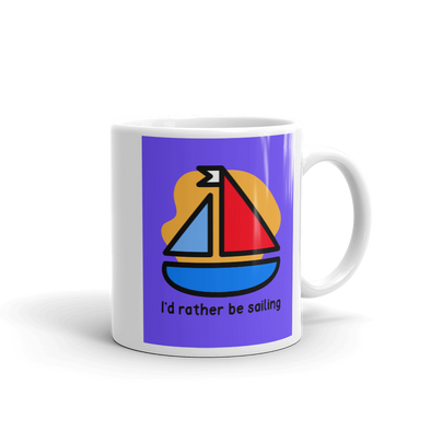 I'D RATHER BE SAILING Mug